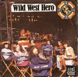 Electric Light Orchestra : Wild West Hero